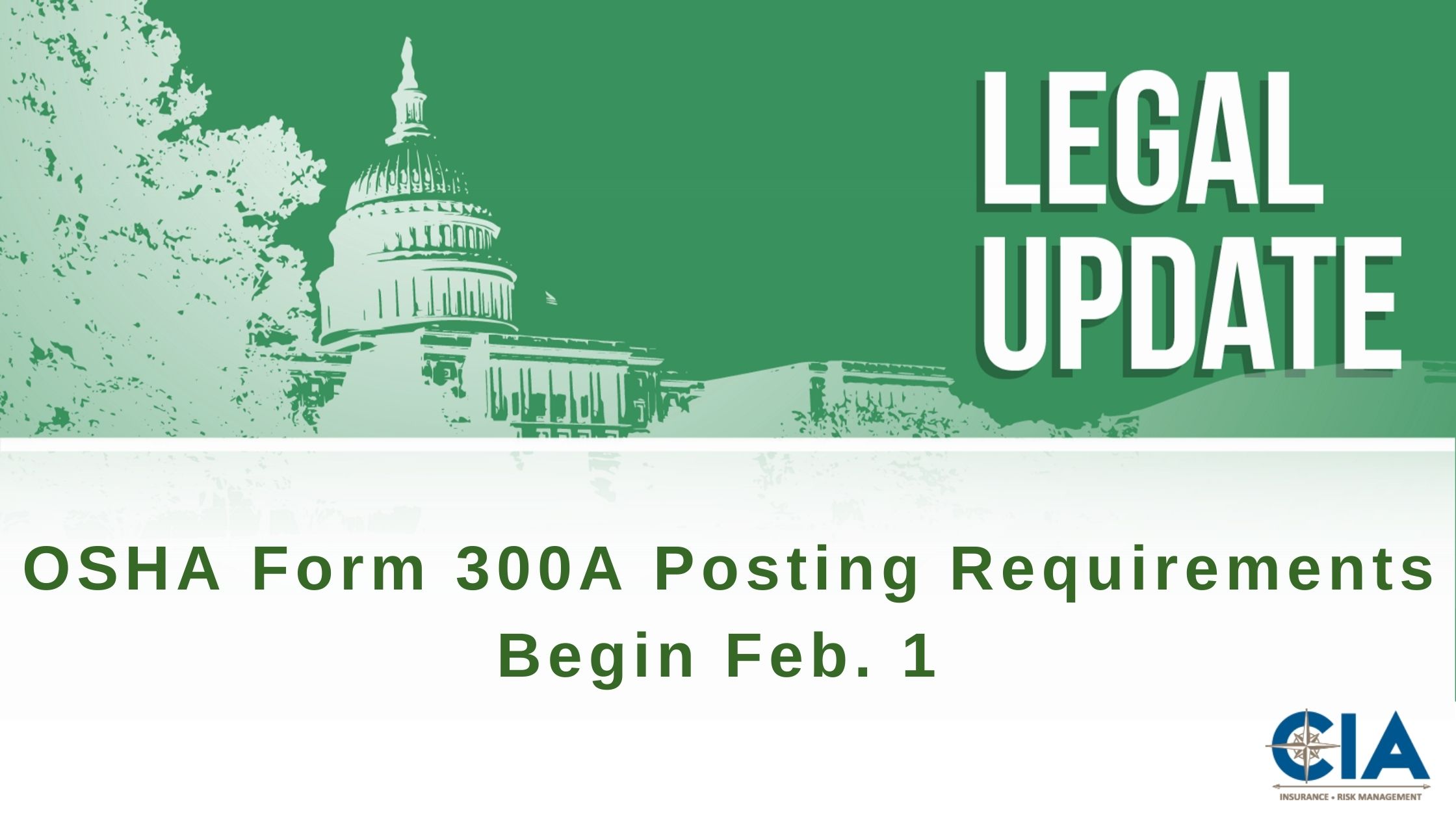 OSHA Form 300A Posting Requirements Begin Feb. 1